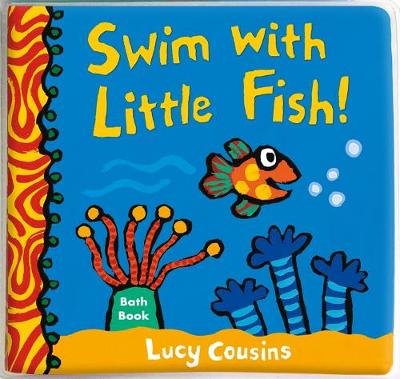 Swim with Little Fish!: Bath Book - 