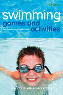 Swimming Games and Activities: For Parents and Teachers