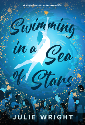 Swimming in a Sea of Stars - Wright, Julie