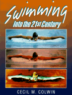 Swimming Into the Twenty-First Century