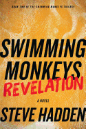 Swimming Monkeys: Revelation (Book 2 in the Swimming Monkeys Trilogy)