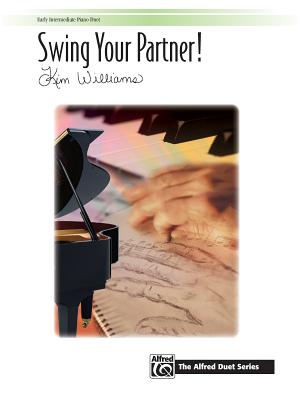 Swing Your Partner!: Sheet - Williams, Kim (Composer)