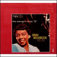 Swingin' Miss 'D' [Bonus Tracks] - Dinah Washington