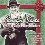 Swingin' Santa with the Glenn Miller Orchestra