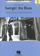Swingin' the Blues: The Eugenie Rocherolle Series Intermediate Piano Solos