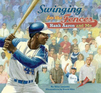 Swinging for the Fences: Hank Aaron and Me