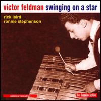 Swinging on a Star - Victor Feldman / Rick Laird / Ronnie Stephenson