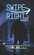 Swipe Right: A Dark Horror Romance