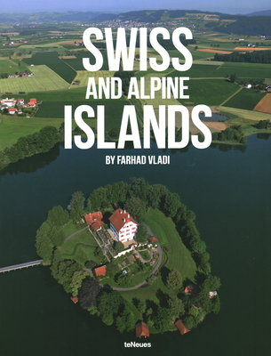 Swiss and Alpine Islands - Vladi, Farhad