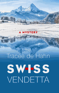 Swiss Vendetta