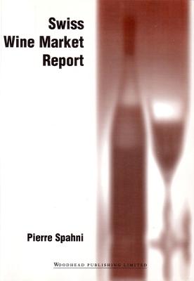 Swiss Wine Market Report - Spahni, Pierre