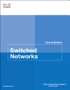 Switched Networks Course Booklet
