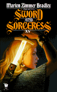 Sword and Sorceress XV - Various, and Bradley, Marion Zimmer (Editor)