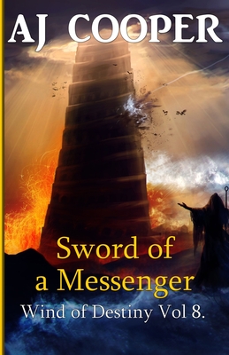 Sword of a Messenger - Cooper, Aj