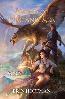 Sword of Fire and Sea, 1 - Hoffman, Erin