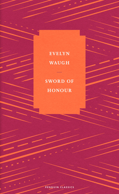 Sword of Honour - Waugh, Evelyn, and Calder, Angus (Introduction by)