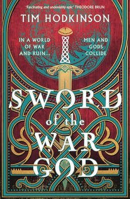 Sword of the War God - Hodkinson, Tim