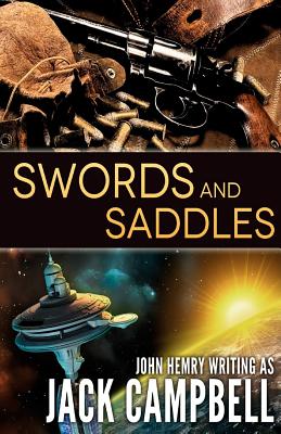 Swords and Saddles - Campbell, Jack