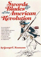 Swords & blades of the American Revolution