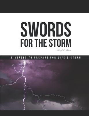 Swords for the Storm: 9 Verses to Prepare for Life's Storm - Ryan, Cheryl B