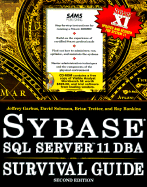 Sybase SQL Server 11 DBA Survival Guide, with CD-ROM - Garbus, Jeffrey R, and Northern Lights Consulting