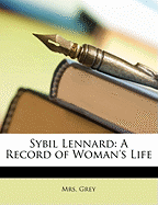 Sybil Lennard: A Record of Woman's Life