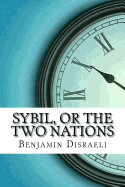 Sybil, or The Two Nations