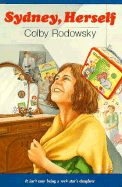 Sydney, Herself - Rodowsky, Colby F