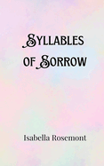 Syllables of Sorrow