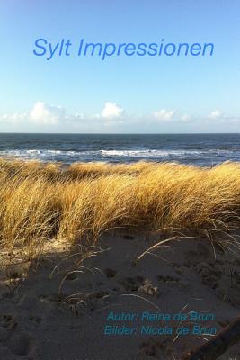 Sylt Impressionen - De Brun, Reina