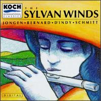 Sylvan Winds: Jongen; Bernard; D'Indy; Schmitt - Sylvan Winds