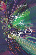 Sylvia in the Singularity