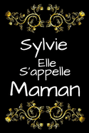 Sylvie Elle s'appelle Maman