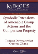 Symbolic Extensions of Amenable Group Actions and the Comparison Property