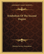 Symbolism Of The Second Degree
