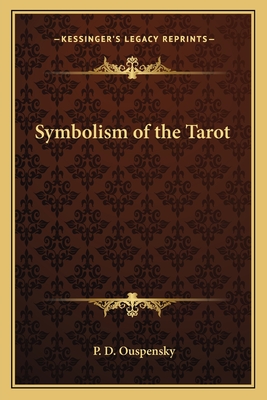 Symbolism of the Tarot - Ouspensky, P D