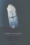 Symbols and Warriors: Images of the European Bronze Age