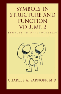 Symbols in Structure and Function - Sarnoff, Charles A, MD