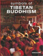 Symbols of Tibetan Buddhism - Levenson, Claude B, and Hamani, Laziz (Photographer), and Dalai Lama (Foreword by)