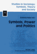 Symbols, Power and Politics
