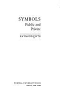 Symbols: Public and Private - Firth, Raymond William