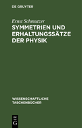 Symmetrien und Erhaltungss?tze der Physik