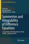 Symmetries and Integrability of Difference Equations: Lecture Notes of the Abecederian School of Side 12, Montreal 2016