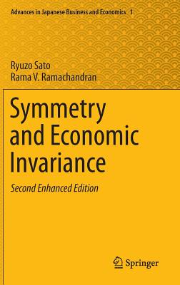 Symmetry and Economic Invariance - Sato, Ryuzo, and Ramachandran, Rama V