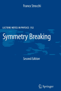 Symmetry Breaking