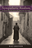 Sympathetic Realism in Nineteenth-century British Fiction