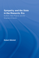 Sympathy and the State in the Romantic Era: Systems, State Finance, and the Shadows of Futurity