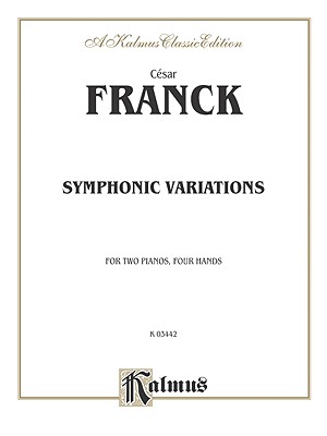 Symphonic Variations - Franck, Csar (Composer)