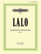 Symphonie Espagnole Op. 21 (Edition for Violin and Piano): For Violin and Orchestra, Solo Part Ed. by Carl Herrmann