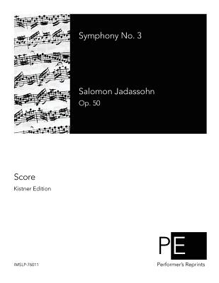 Symphony No. 3 - Jadassohn, Salomon